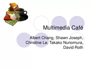 Multimedia Café