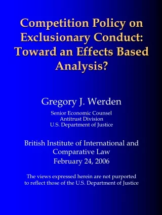 Competition Policy on Exclusionary Conduct: Toward an Effects Based Analysis?
