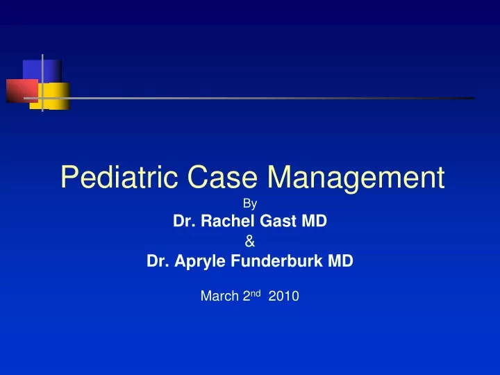pediatric case management