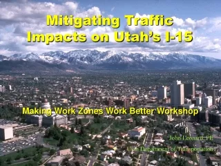 Mitigating Traffic Impacts on Utah’s I-15