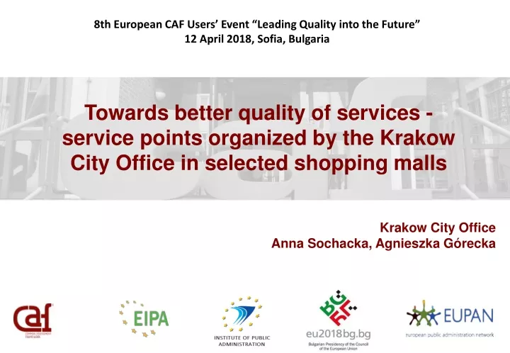 8th european caf users event leading quality into