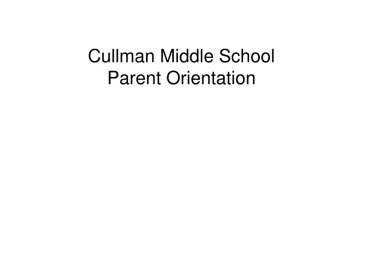 cullman middle school parent orientation