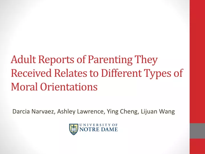 adult reports of parenting they received relates to different types of moral orientations