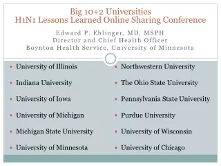 Big 10+2 Universities  H1N1 Lessons Learned Online Sharing Conference
