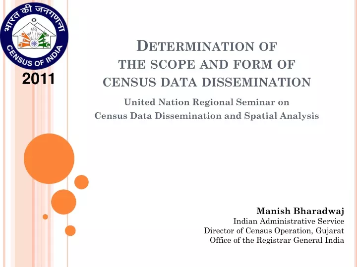 determination of the scope and form of census data dissemination