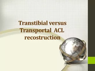 Transtibial versus  Transportal   ACL  recostruction