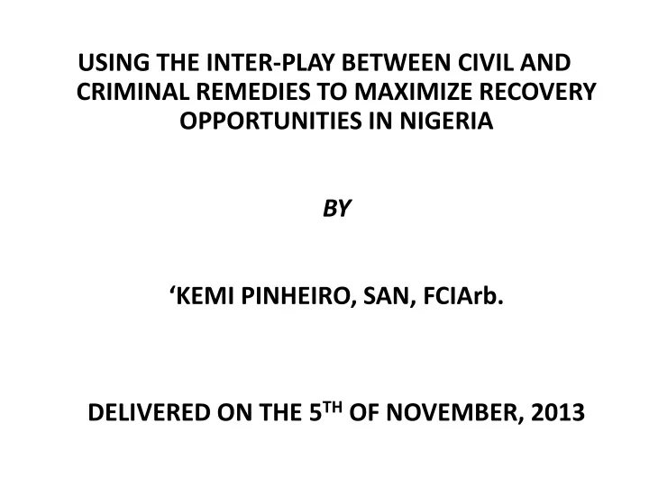 using the inter play between civil and criminal