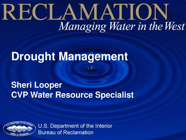 drought management sheri looper cvp water