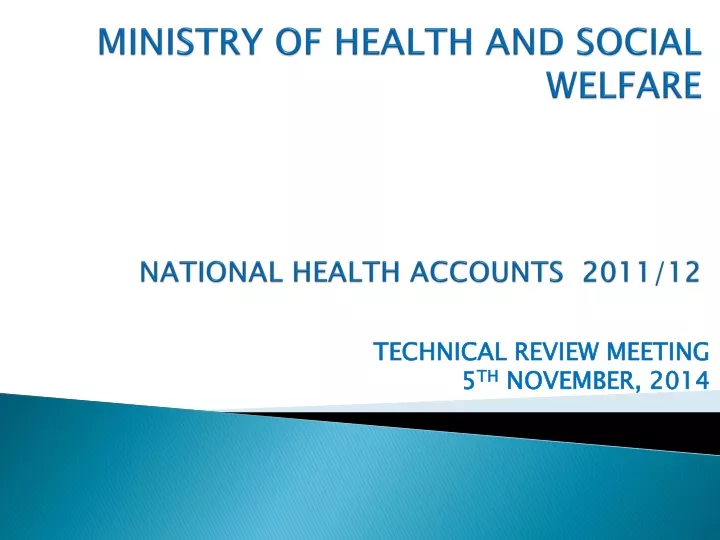 ministry of health and social welfare national health accounts 2011 12