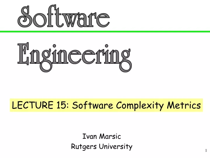 lecture 15 software complexity metrics