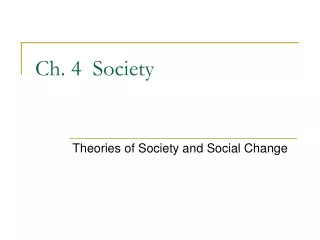 Ch. 4  Society