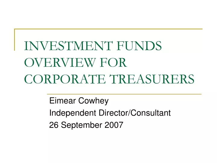 investment funds overview for corporate treasurers