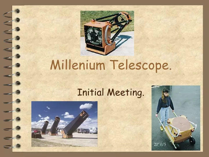 millenium telescope