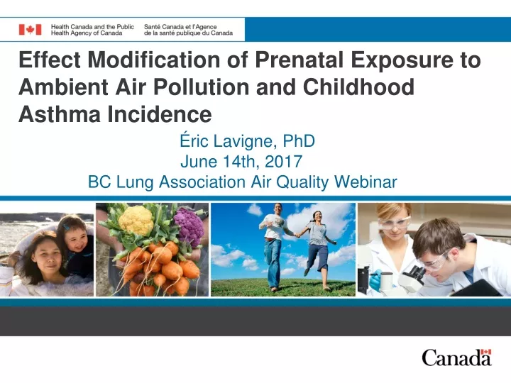 effect modification of prenatal exposure to ambient air pollution and childhood asthma incidence