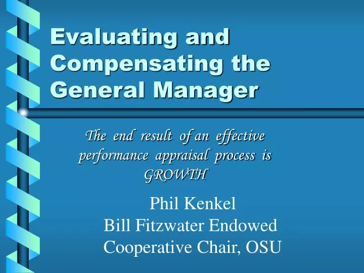 evaluating and compensating the general manager