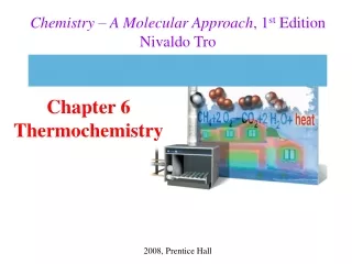 Chemistry – A Molecular Approach , 1 st  Edition Nivaldo Tro