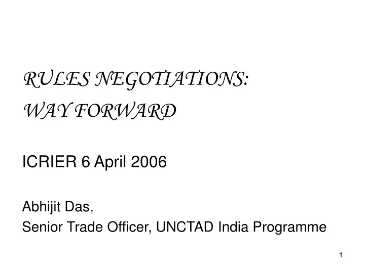 rules negotiations way forward icrier 6 april