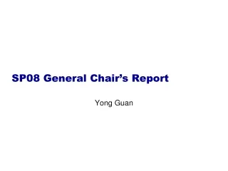 SP08 General Chair’s Report