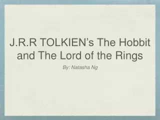 J.R.R TOLKIEN’s The Hobbit and The Lord of the Rings