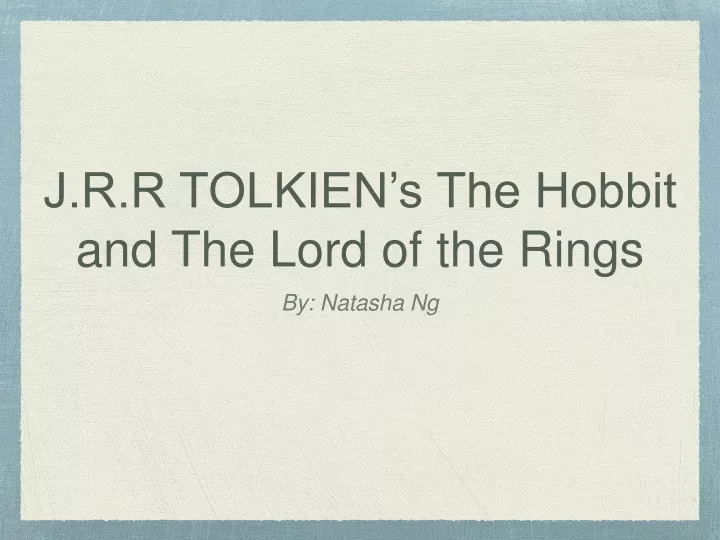 j r r tolkien s the hobbit and the lord of the rings