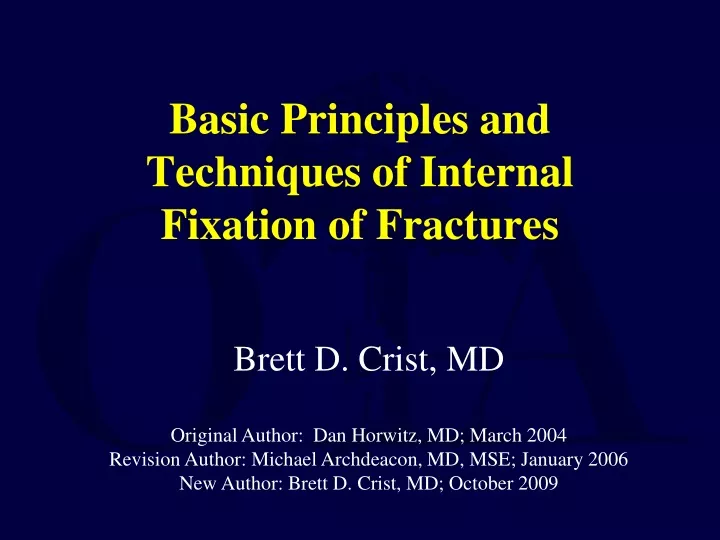 basic principles and techniques of internal fixation of fractures