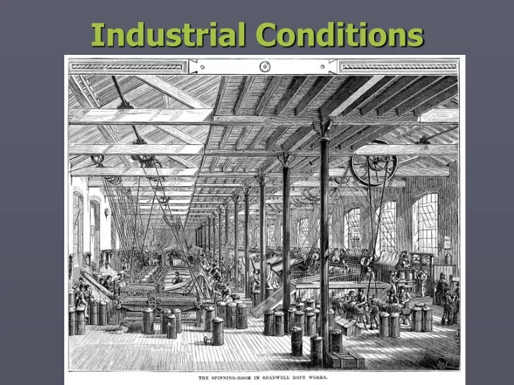 industrial conditions