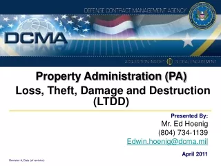 Property Administration (PA) Loss, Theft, Damage and Destruction (LTDD)