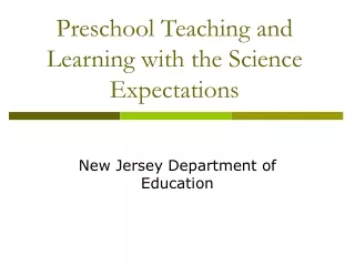 Preschool Teaching and Learning with the Science Expectations