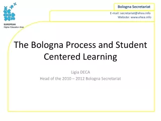 The Bologna Process and Student Centered Learning