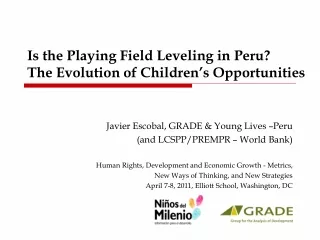 Is the Playing Field Leveling in Peru?  The Evolution of Children’s Opportunities