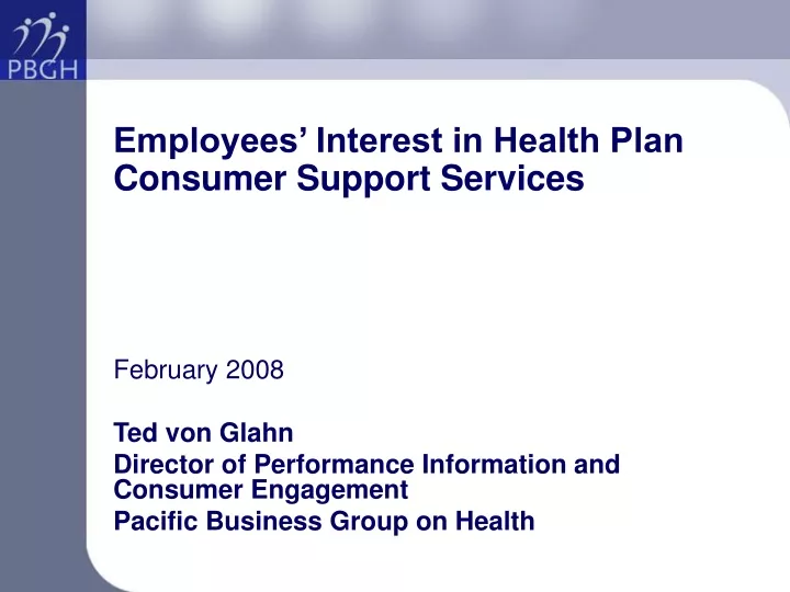 employees interest in health plan consumer support services