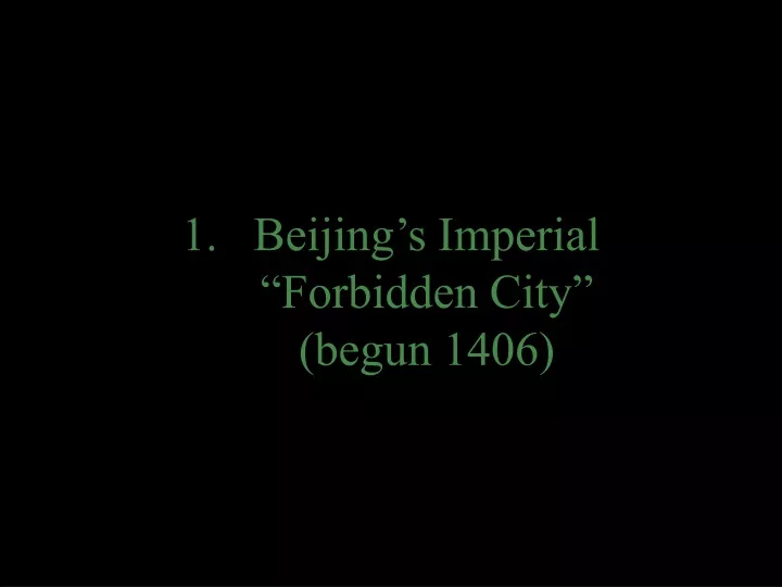 beijing s imperial forbidden city begun 1406