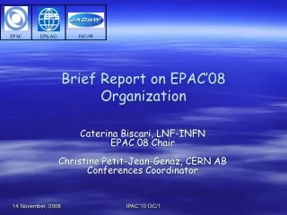 Brief Report on EPAC’08 Organization