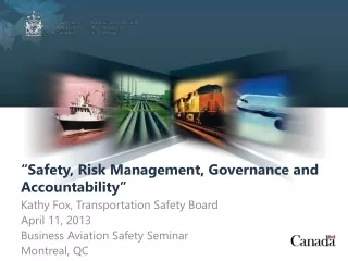 “Safety, Risk Management, Governance and Accountability”