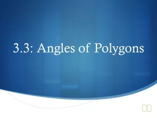 3.3: Angles of Polygons