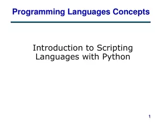 Introduction to Scripting Languages with Python