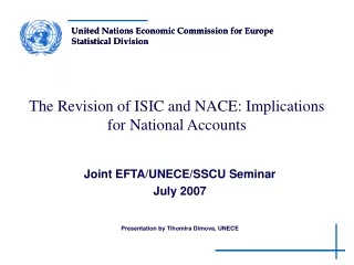 The Revision of ISIC and NACE: Implications for  National Accounts