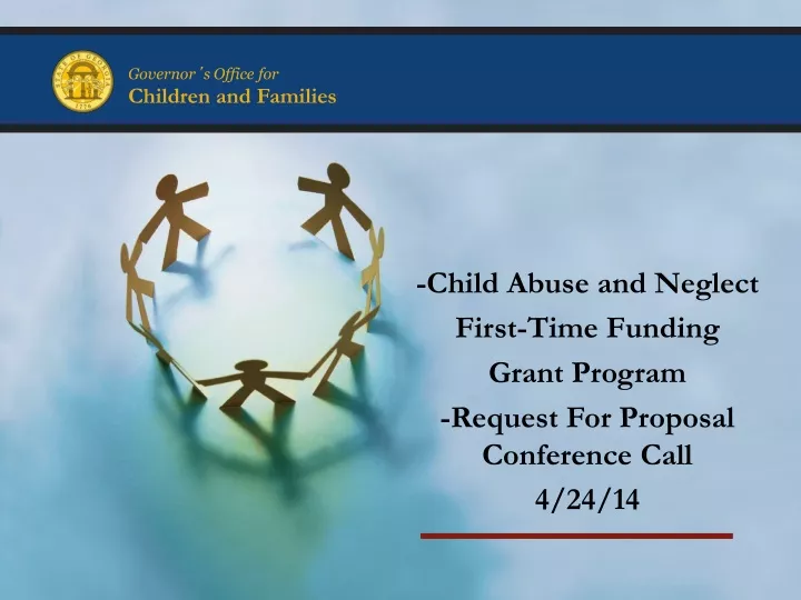 child abuse and neglect first time funding grant