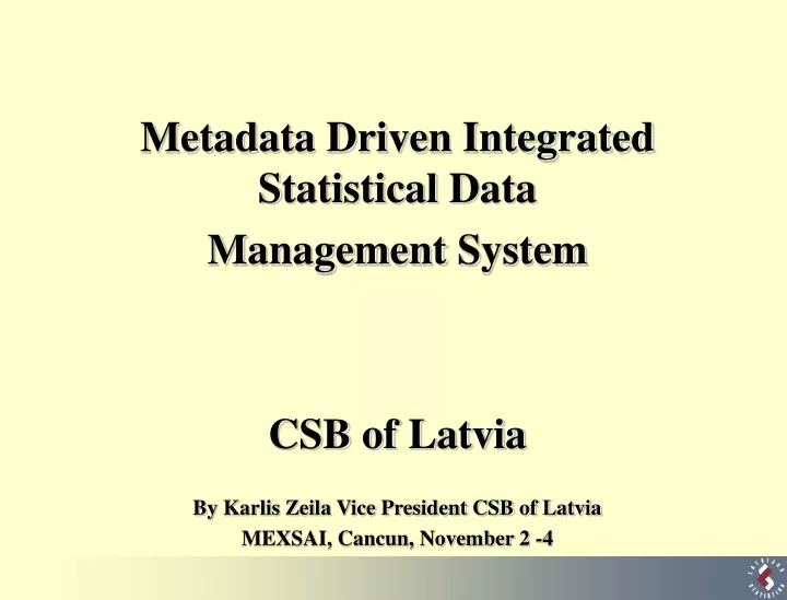 metadata driven integrated s tatistical