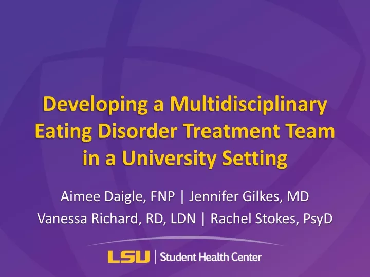 developing a multidisciplinary eating disorder treatment team in a university setting