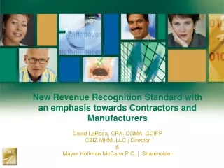 New Revenue Recognition Standard with an emphasis towards Contractors and Manufacturers
