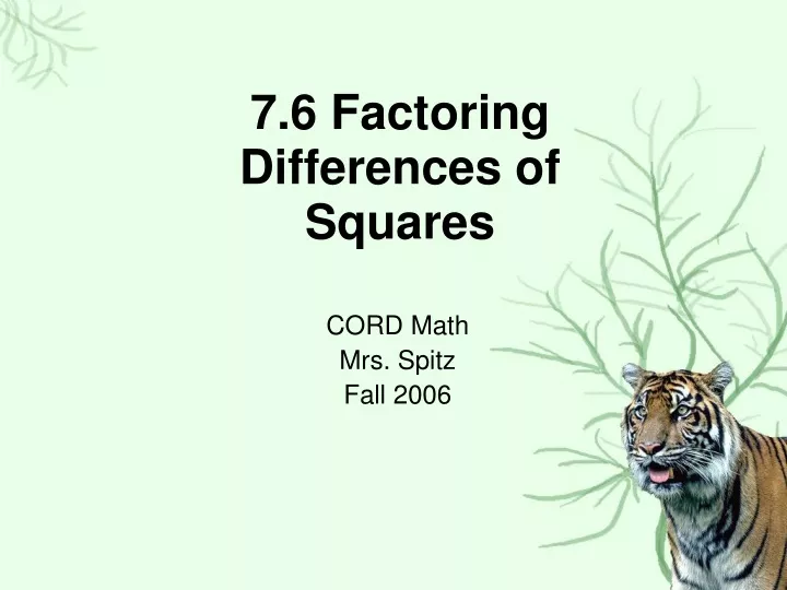 7 6 factoring differences of squares