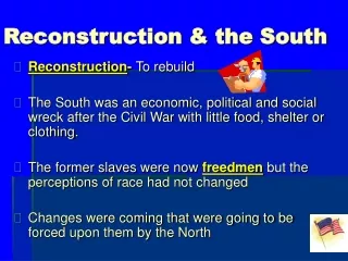 Reconstruction &amp; the South
