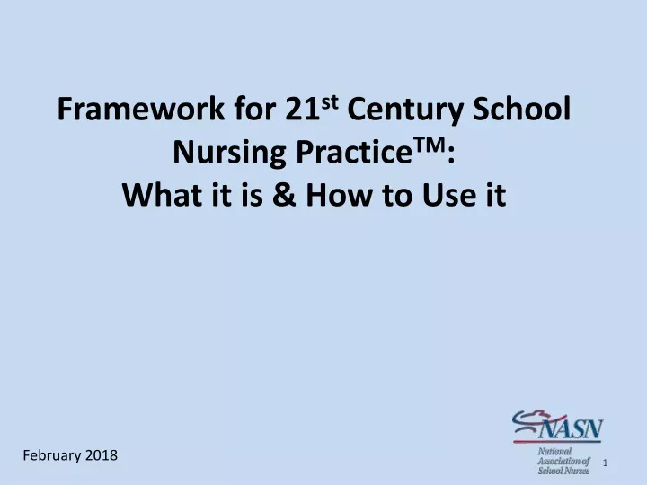 framework for 21 st century school nursing practice tm what it is how to use it