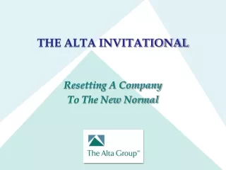 THE ALTA INVITATIONAL