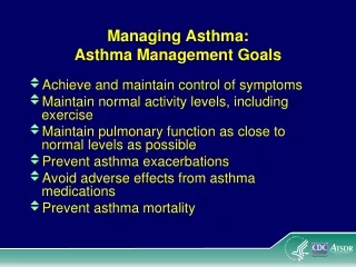 Managing Asthma:  Asthma Management Goals