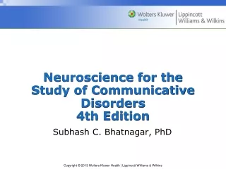 Neuroscience for the Study of Communicative Disorders 4th Edition
