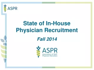 State of In-House Physician Recruitment Fall 2014