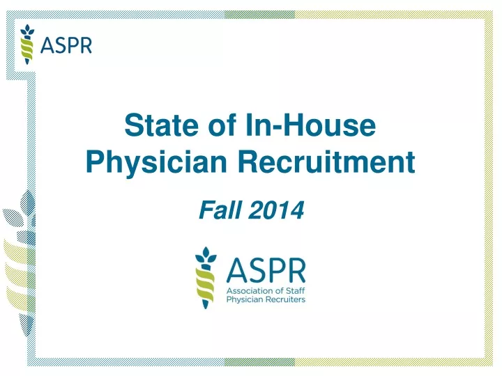 state of in house physician recruitment fall 2014