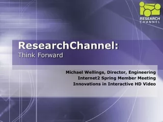 ResearchChannel: Think Forward